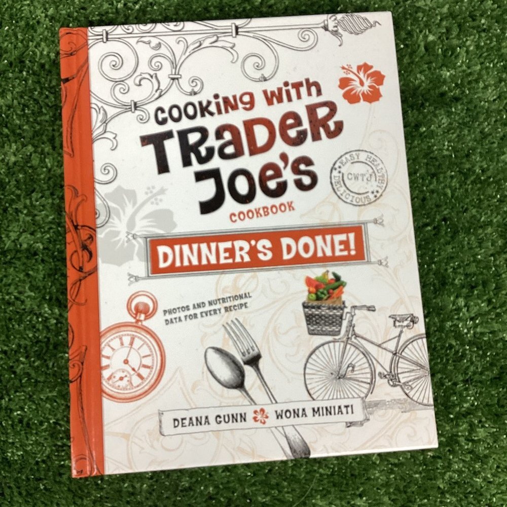 Cooking with Trader Joe's Cookbook Dinner's Done Hardcover